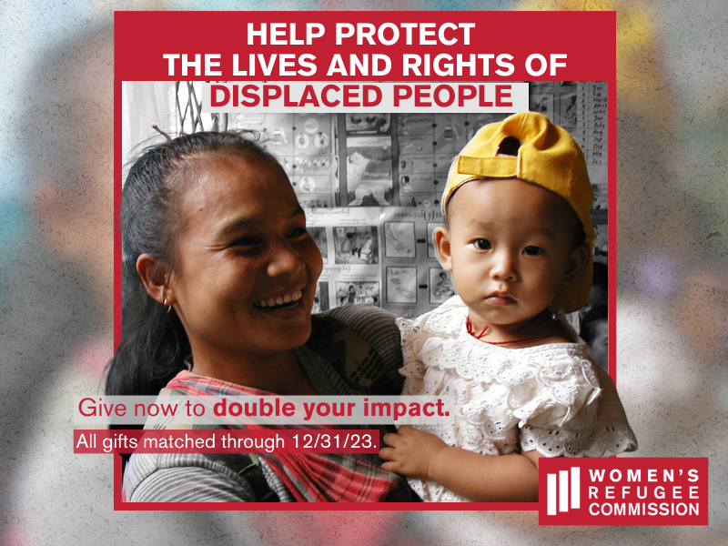 Make a donation to the Women's Refugee Commission on Giving Tuesday