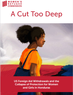 A Cut Too Deep: US Foreign Aid Withdrawals and the Collapse of Protection for Women and Girls in Honduras
